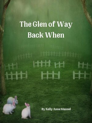 cover image of The Glen of Way Back When